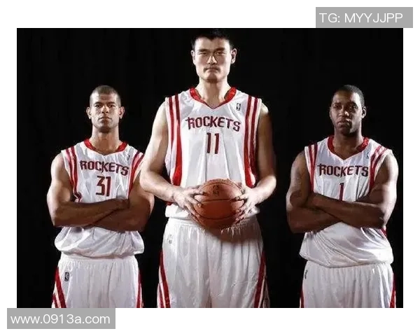 火箭队传奇安德森与姚明的辉煌岁月与篮球梦想之旅